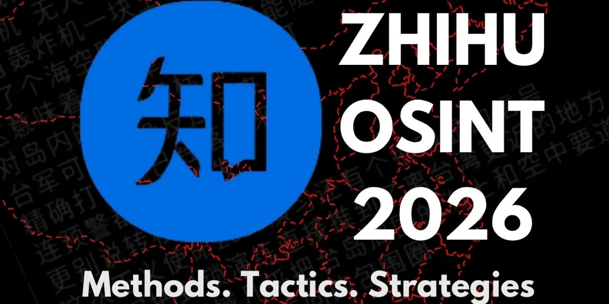 Full Zhihu OSINT 2026